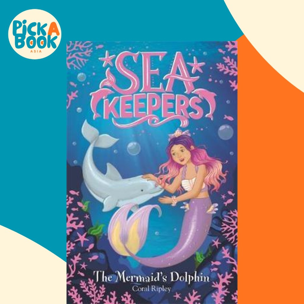 The Mermaids Dolphin : หนังสือ 1 โดย Coral Ripley (ฉบับสหราชอาณาจักรปกอ่อน)