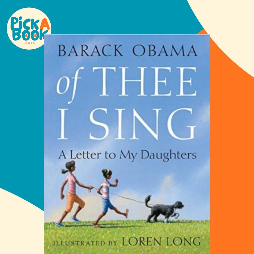 Barack Obama: of Thee I Sing โดย Barack Obama (ฉบับ US ปกแข็ง)