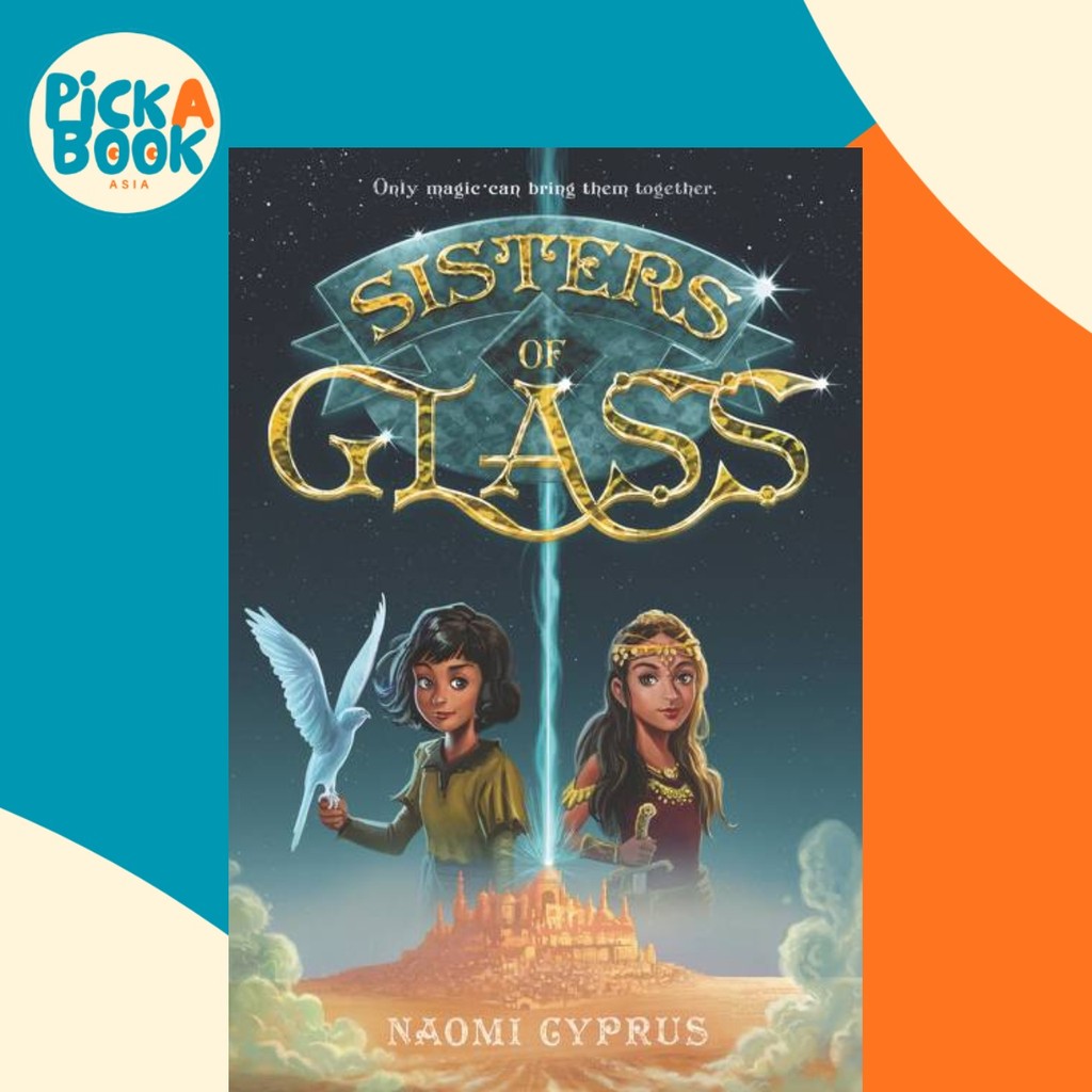 Sisters of Glass โดย Naomi Cyprus (ฉบับสหรัฐอเมริกาปกอ่อน)