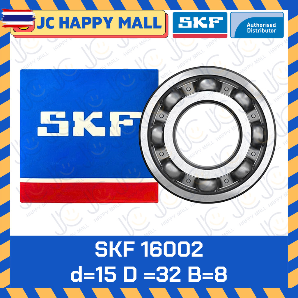 SKF 16002 SKF 16003 SKF 16004 SKF 16004/C3 SKF 16005 SKF 16006 SKF 16007 SKF 16008 SKF 16009 SKF 160