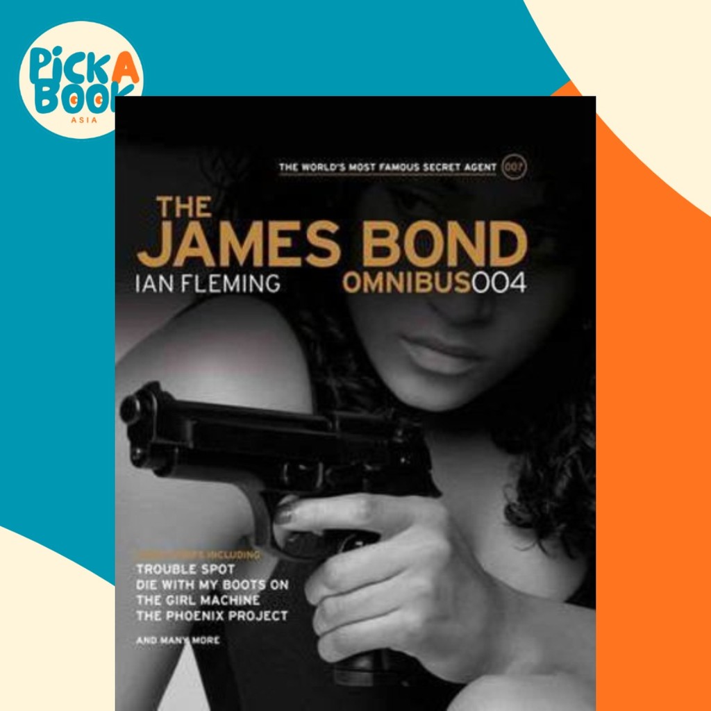 The James Bond Omnibus : v. 004 โดย Ian Fleming (ฉบับสหราชอาณาจักรปกอ่อน)