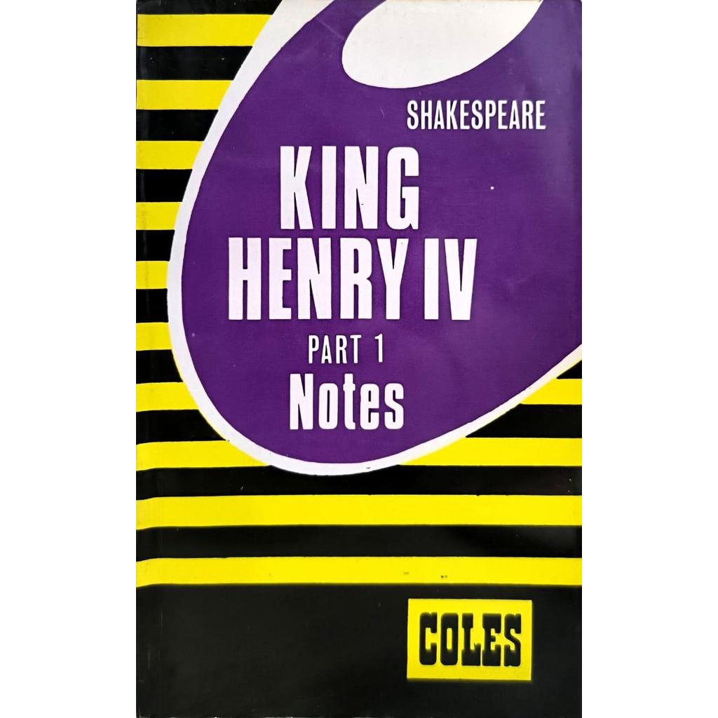 [BnB] USED King Henry IV Part 1: Notes (Coles Notes) โดย Coles Editorial Board (มือสอง: ดี)