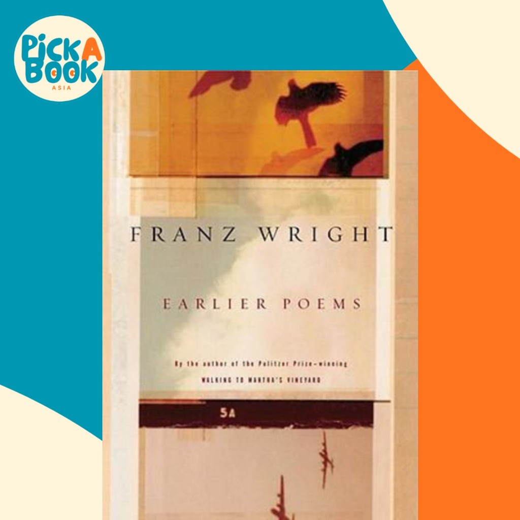 Earlier Poems โดย Francz Wright (ฉบับสหรัฐอเมริกา ปกอ่อน)
