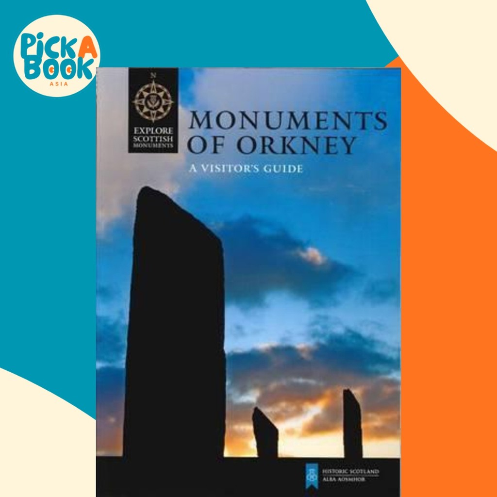 Monuments of Orkney : A Vistors Guide โดย Caroline Wickham-Jones (ฉบับสหราชอาณาจักร ปกอ่อน)