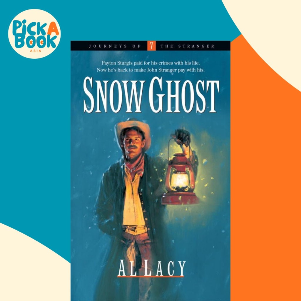 Snow Ghost โดย Al Lacy (ฉบับสหรัฐอเมริกาปกอ่อน)