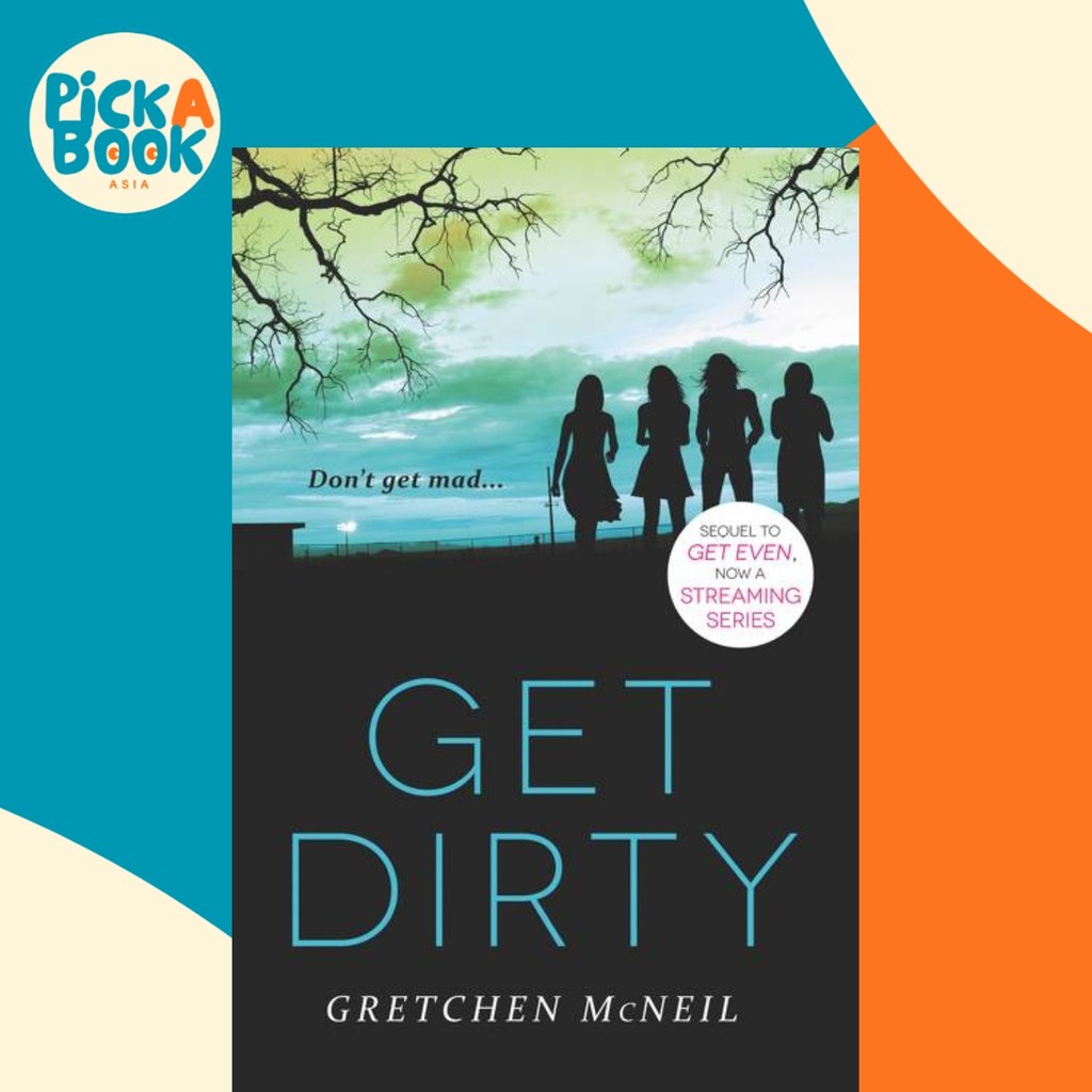 Get Dirty by Gretchen McNeil (ฉบับสหรัฐอเมริกาปกอ่อน)