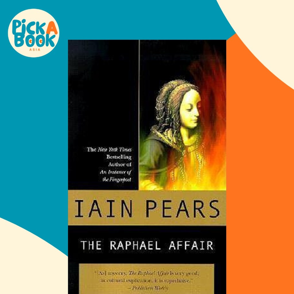 The Raphael Afair โดย Iain Pears (ฉบับสหรัฐอเมริกาปกอ่อน)