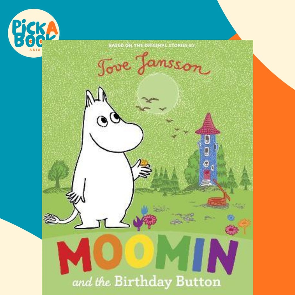 - Moomin and the Birthday Button โดย Tove Jansson (ฉบับสหราชอาณาจักร ปกอ่อน)