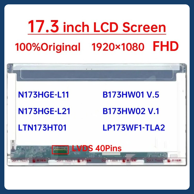 17.3 นิ้วแล็ปท็อปหน้าจอ LCD N173HGE-L11 B173HW02 V.1 B173HW01 V.5 N173HGE-L21 LP173WF1-TLA2 LTN173HT