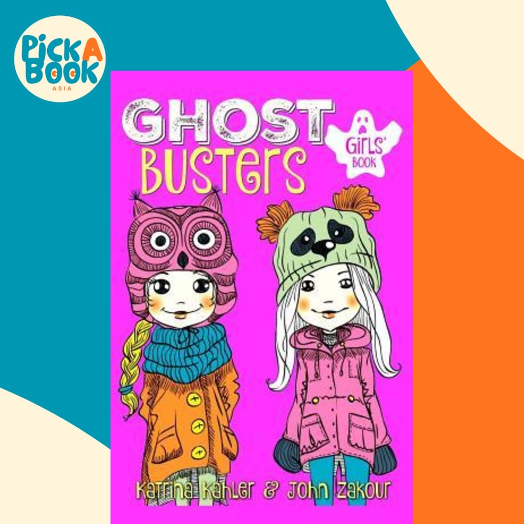 GHOST BUSTERS - เล่ม 1 - หนังสือสําหรับเด็กผู้หญิง 9-12 โดย John Zakour (ปกอ่อน)