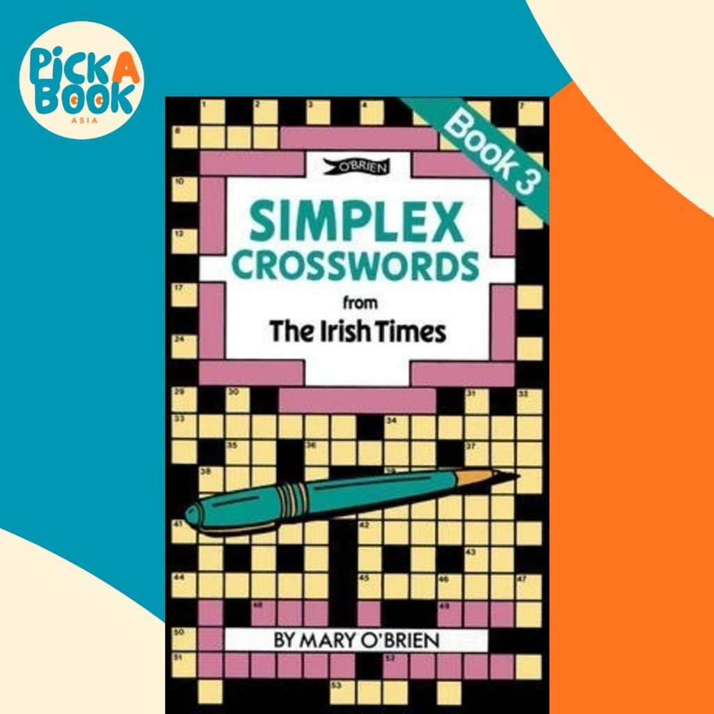 Simplex Crosswords จาก the Irish Times: Book 3 : จาก The Irish Times by Mary O& x27;Brien (ปกอ่อน)