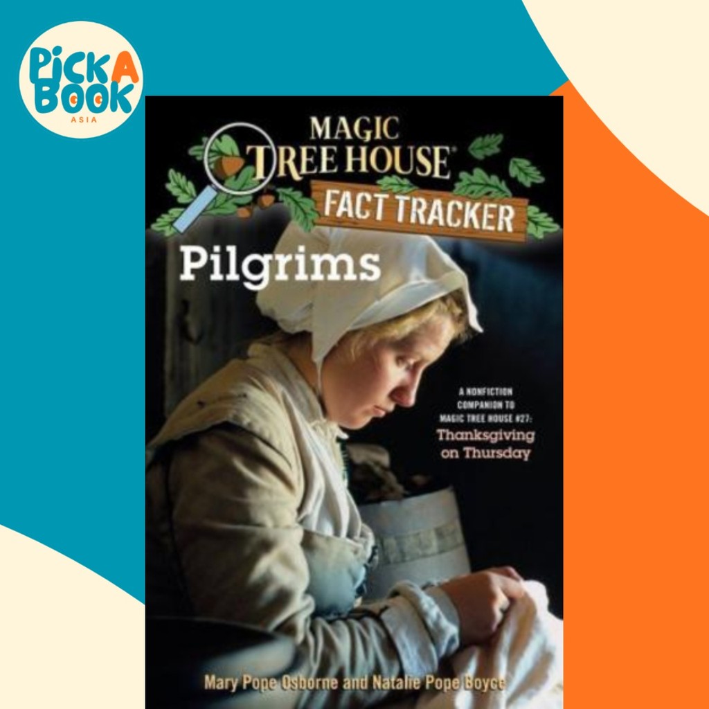 - Magic Tree House Fact Tracker 13 Pilgrims โดย Mary Pope Osborne (ฉบับสหรัฐอเมริกา ปกอ่อน)