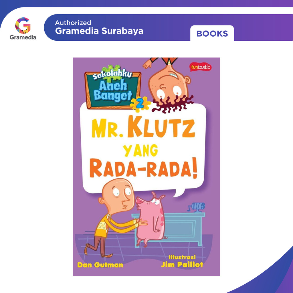 Gramedia Surabaya - My School is Really Awesome 2: Mr. Klutz ที่เป็น Rada-Rada!