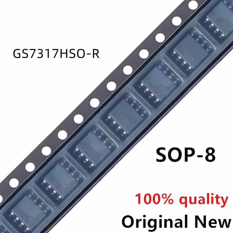 (5-10 ชิ้น) 100% ใหม่ GS7317HSO-R GS7317 7317 sop-8 ชิปเซ็ต