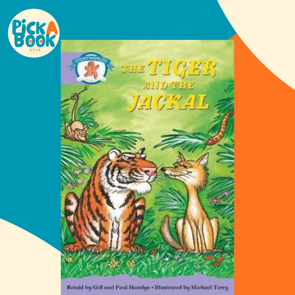 Literacy Edition Storyworlds Stage 8, Once Upon A Time World, The Tiger and the Jackal by  (UK editi