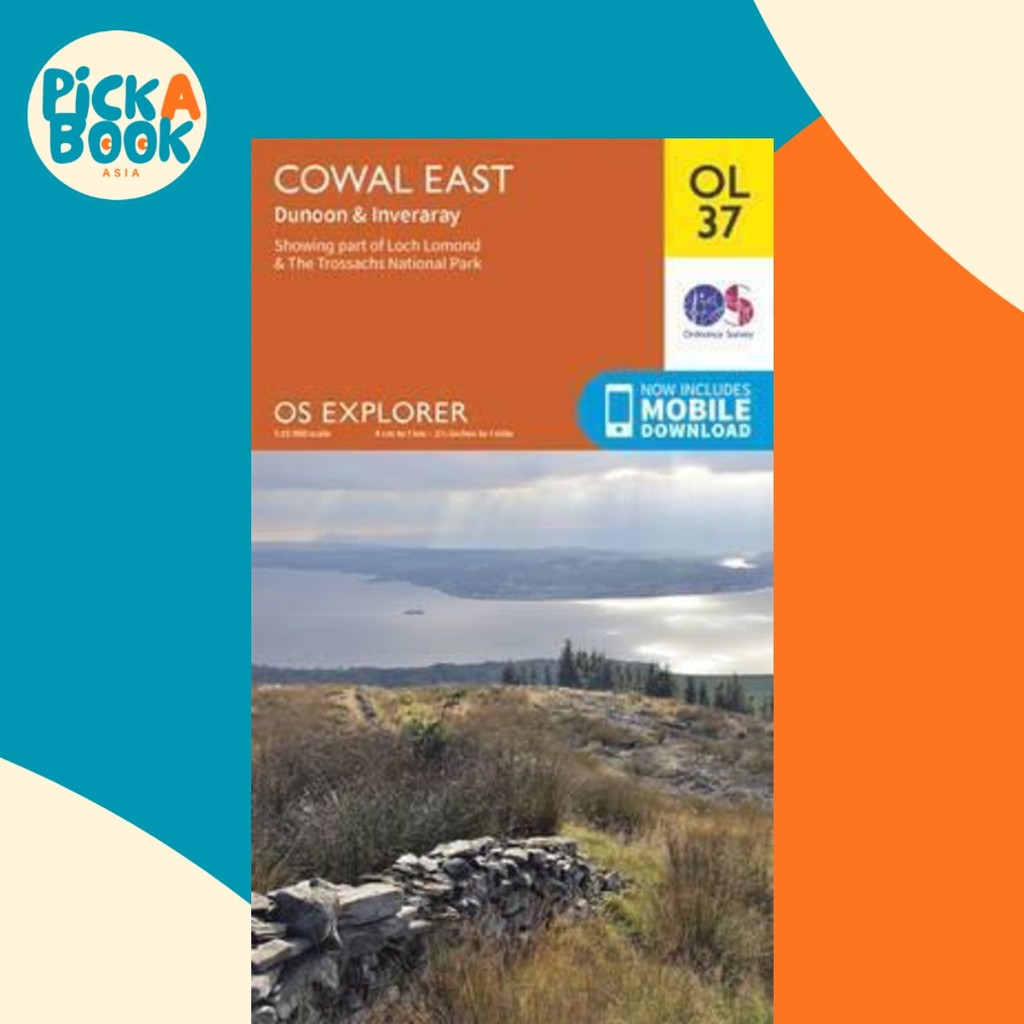 Cowal East, Dunoon & Inverary by Ordnance Survey (ฉบับสหราชอาณาจักรปกอ่อน)