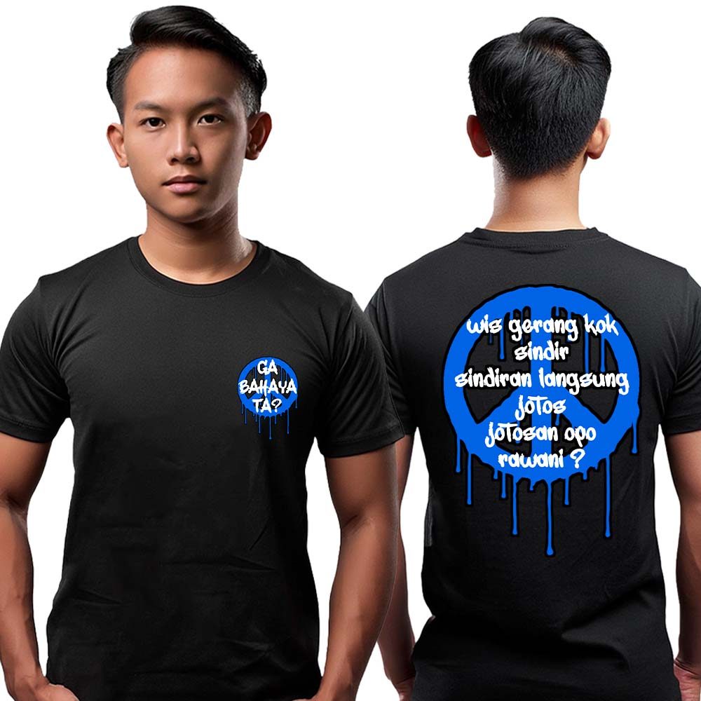 เสื้อยืดไม่ใช่ DANGEROUS, WES ARE GERANG, KOK SINDIR DIRECTY JOTOS JOTOSAN OPO RAWANI