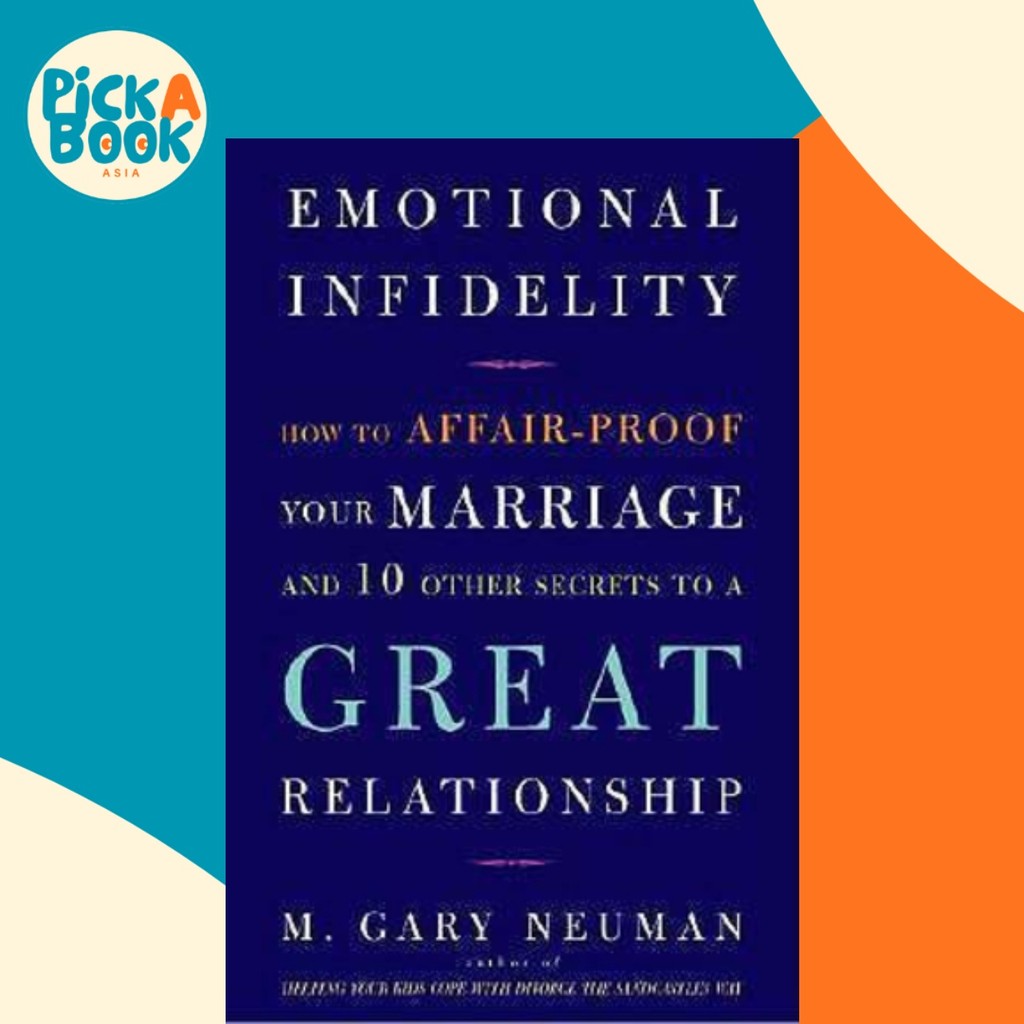 Emotional Infidelity โดย Neuman Gary (ฉบับสหรัฐอเมริกาปกอ่อน)