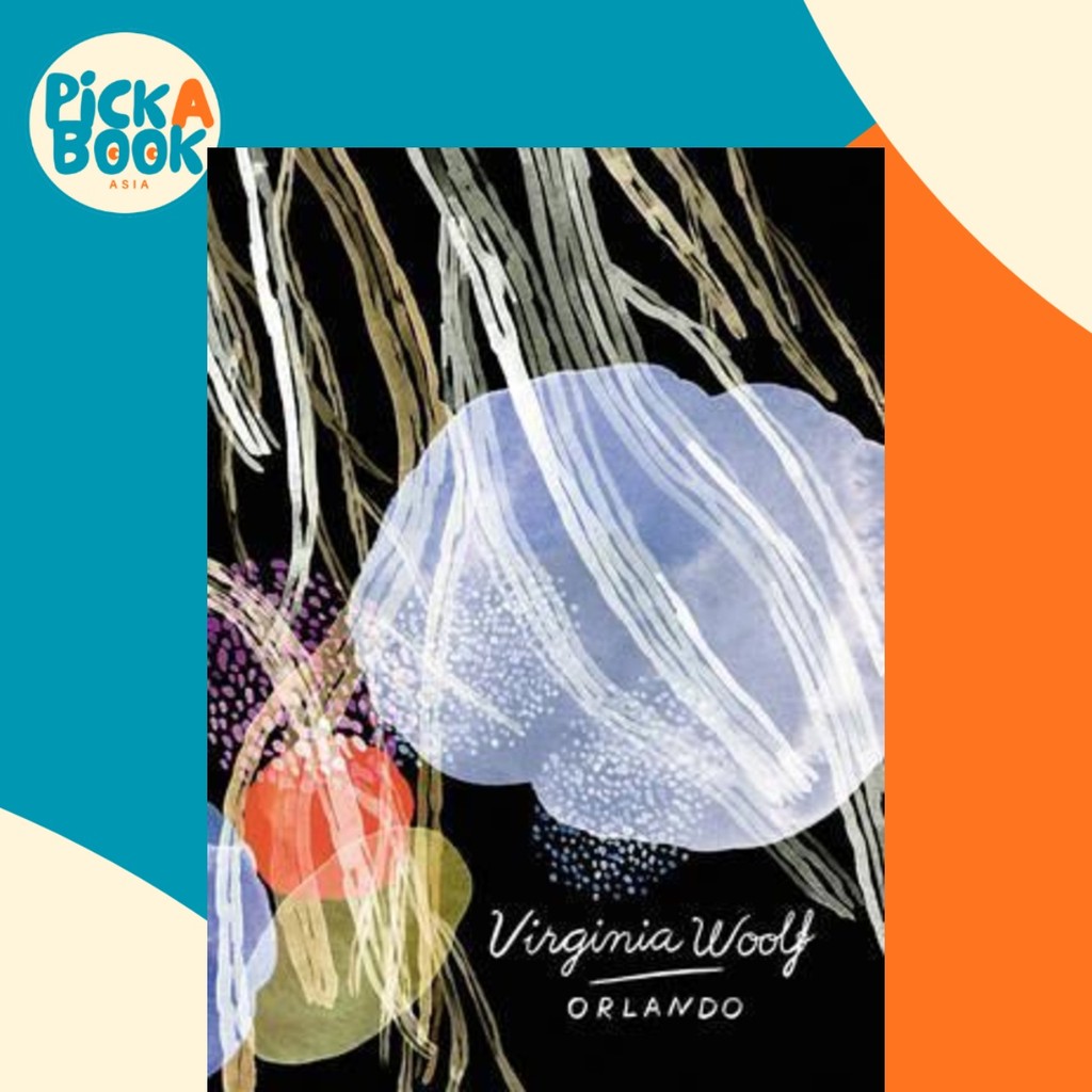 Orlando (Vintage Classics Woolf Series) โดย Virginia Woolf (ฉบับสหราชอาณาจักรปกอ่อน)