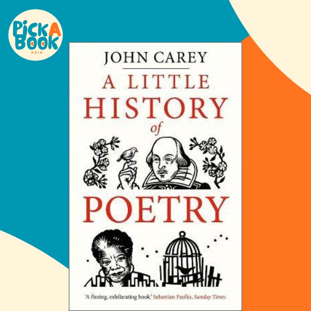 The Little History of Poetry โดย John Carey (ฉบับสหรัฐอเมริกาปกอ่อน)