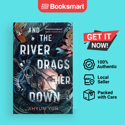 และแม่น้ําลากเธอลงโดย Jihyun Yun ปกอ่อน Oneworld Publ 9781836430520