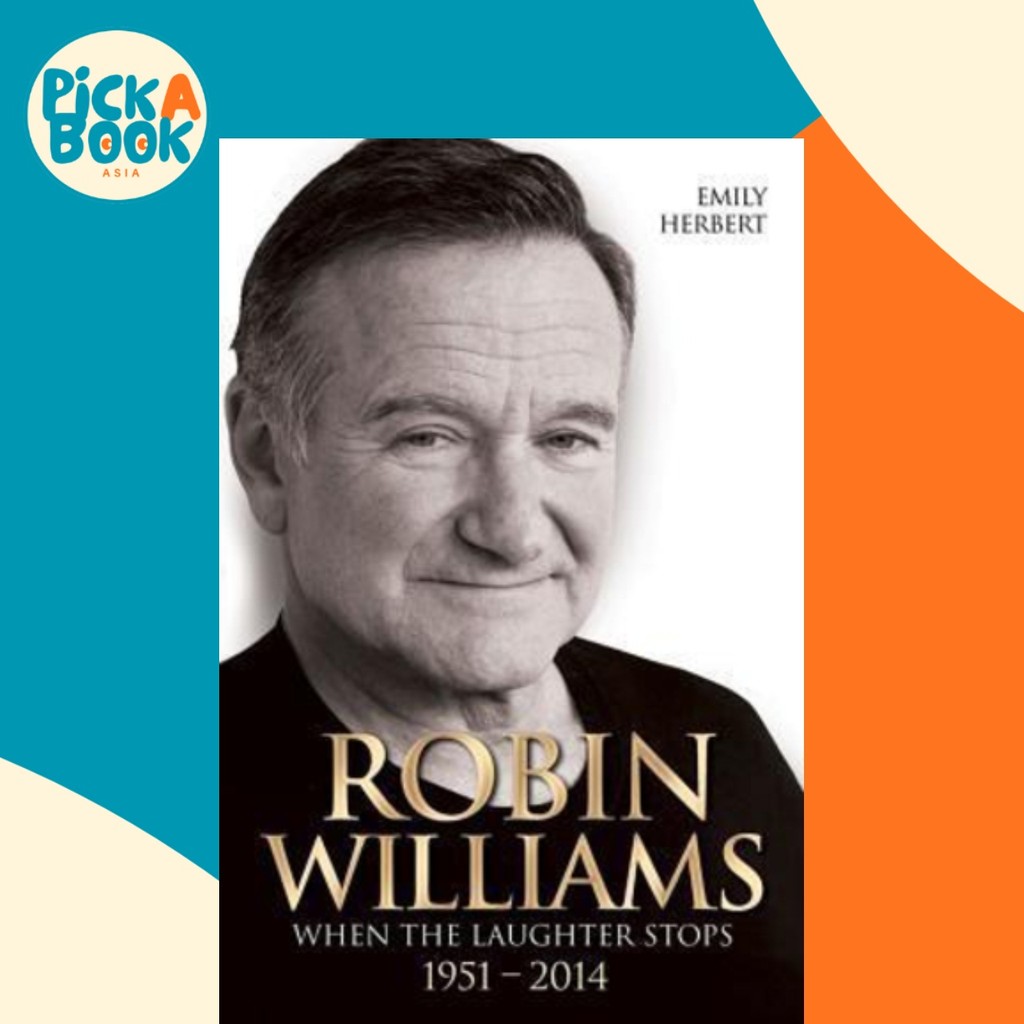 Robin Williams : When the Laughter Stops โดย Emily Herbert (ฉบับสหราชอาณาจักรปกอ่อน)