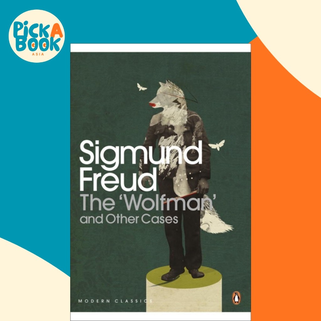The Wolfman และเคสอื่นๆ โดย Sigmund Freud (ฉบับสหราชอาณาจักรปกอ่อน)