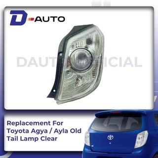TOY*TA AGYA / AYLA OLD 2013, 2014, 2015, 2016, 2017, 2017 TAIL LAMP ( CLEAR ) / LAMPU STOP VARIAN CLEAR / BENING