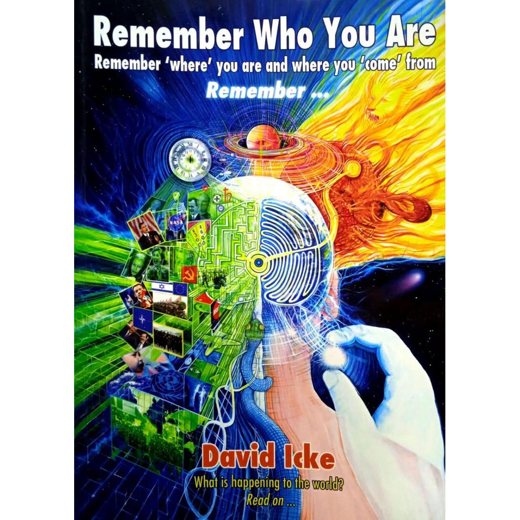 [BnB] Used Remember Who You Are: Remember Where You Are and Where You มาโดย David Icke (มือสอง: ดีมา