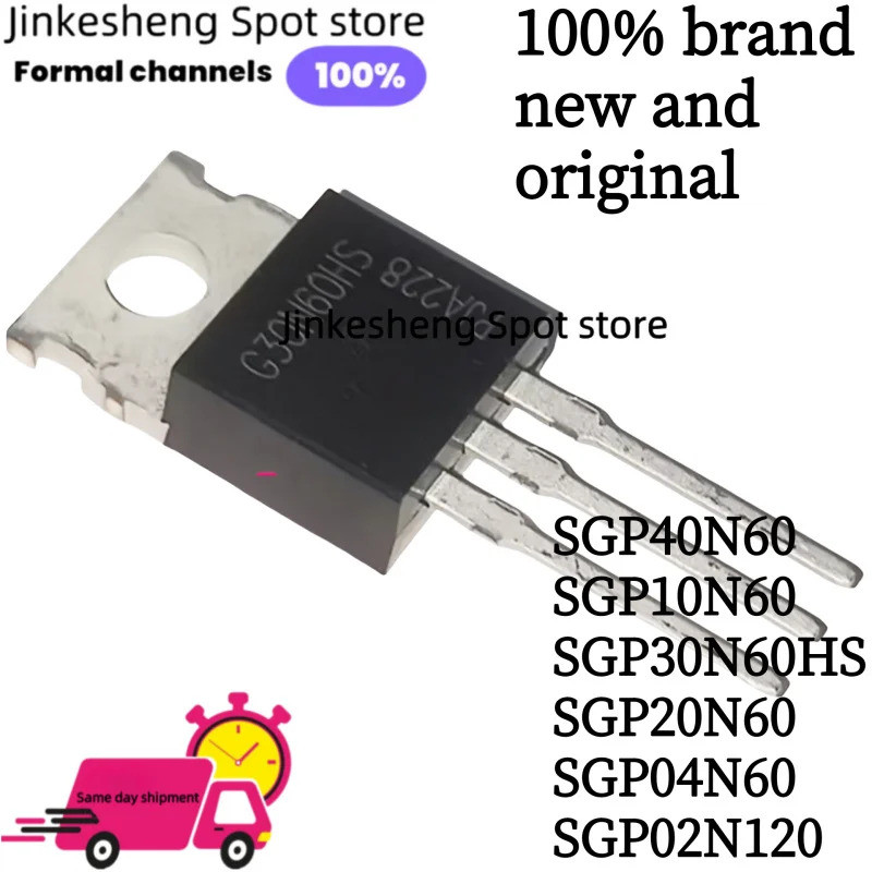 5PCS SGP04N60 G04N60 SGP2N120 GP02N120 SGP30N60HS G30N60HS SGP10N60 GP10N60 SGP20N60 GP20N60 SGP20N6