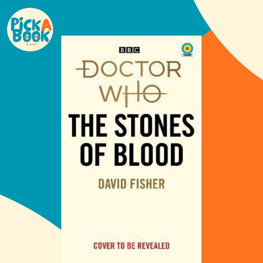 Doctor Who: The Stones of Blood (Target Collection) โดย David Fisher (ฉบับสหราชอาณาจักรปกอ่อน)
