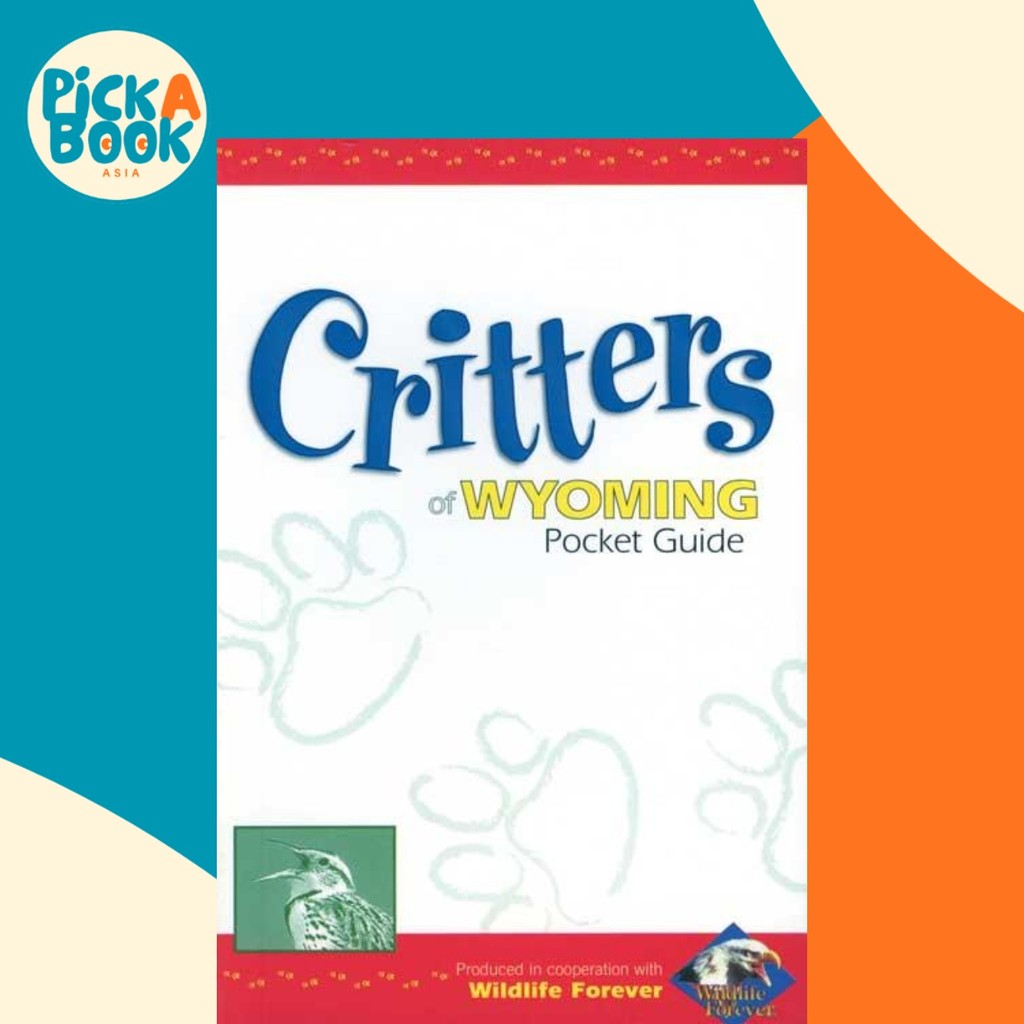 Critters of Wyoming Pocket Guide โดย Wildlife Forever (ปกอ่อน)