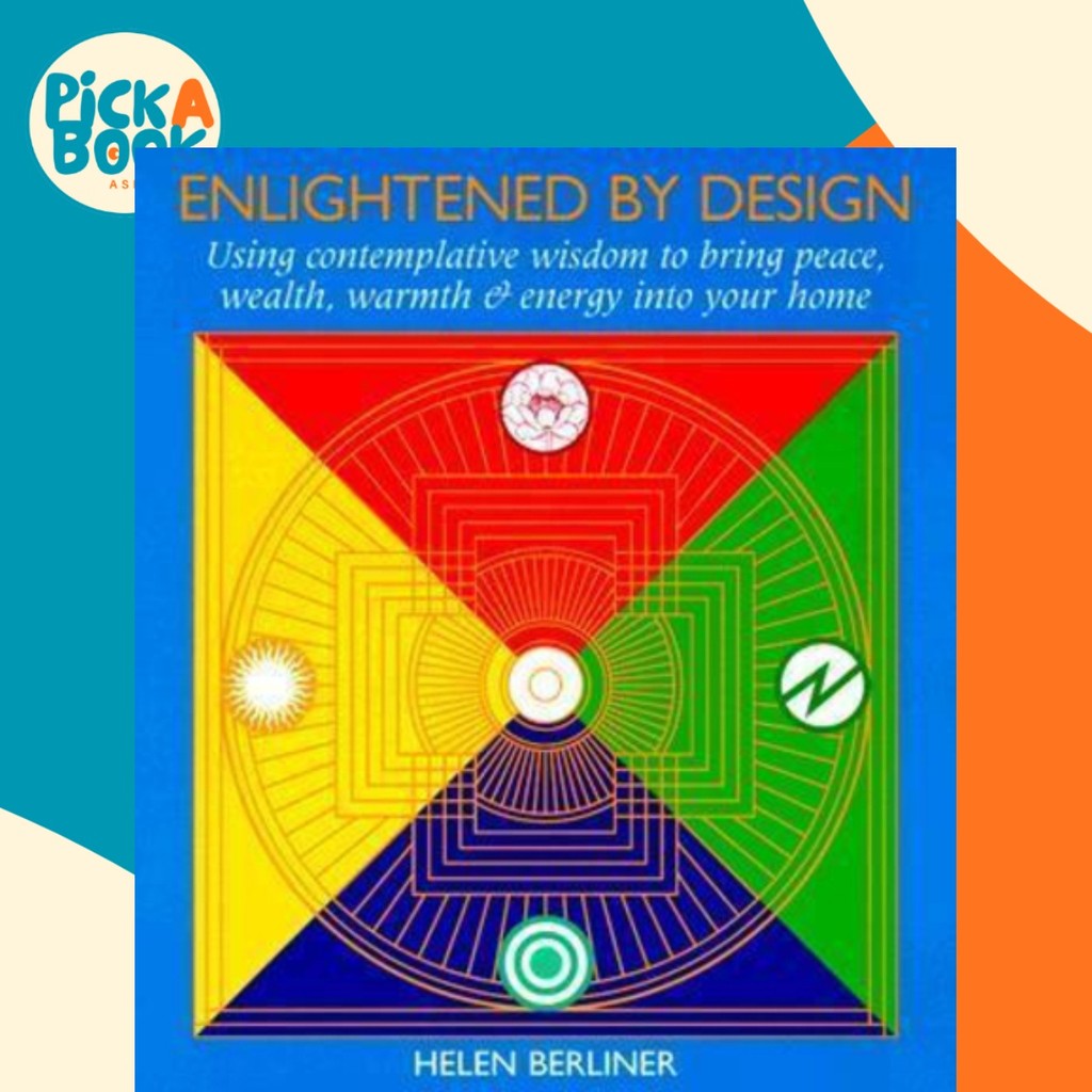 - Enlightened by Design โดย Helen Berlinger (ฉบับสหรัฐอเมริกาปกอ่อน)
