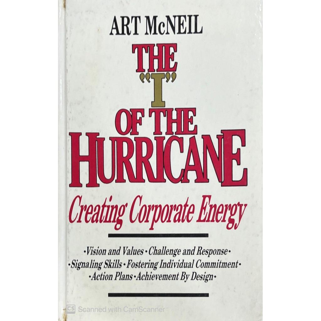 [BnB] USED The I of the Hurricane- Creating Corporate Energy โดย Art McNeil (มือสอง: ดี ไฮไลท์ทําเคร