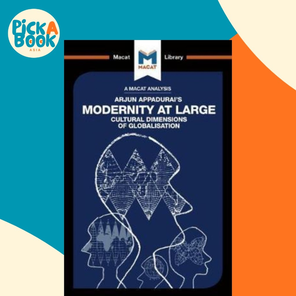 การวิเคราะห์แห่งสมัยใหม่ของ Arjun Appaducrai at Large : Cultural Dimensions of by Amy Young Evrard (