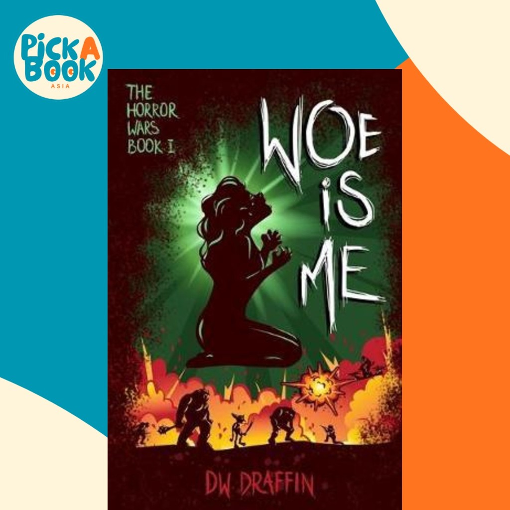 Woe Is Me by David Draffin (ปกอ่อน)