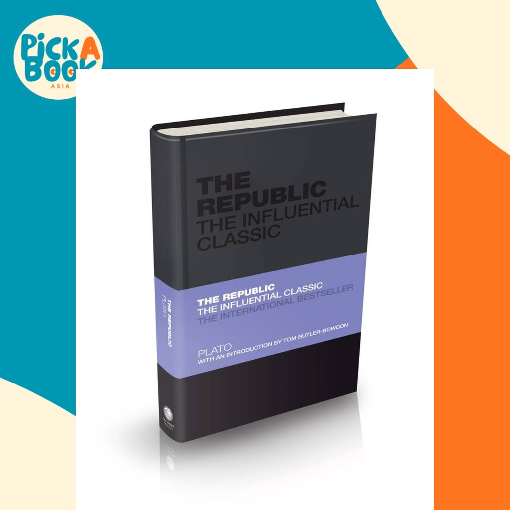 The Republic : The Influtial Classic โดย Plato Tom Butler-Bowdon (ฉบับสหราชอาณาจักร ปกแข็ง)