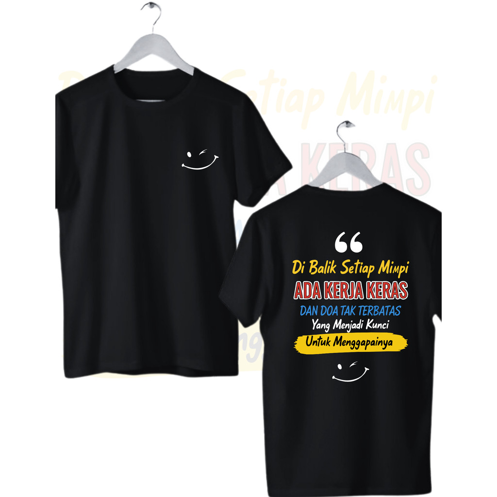 เสื้อยืด BEHIND EVERY DREAM HAS HARD WORK เสื้อยืด