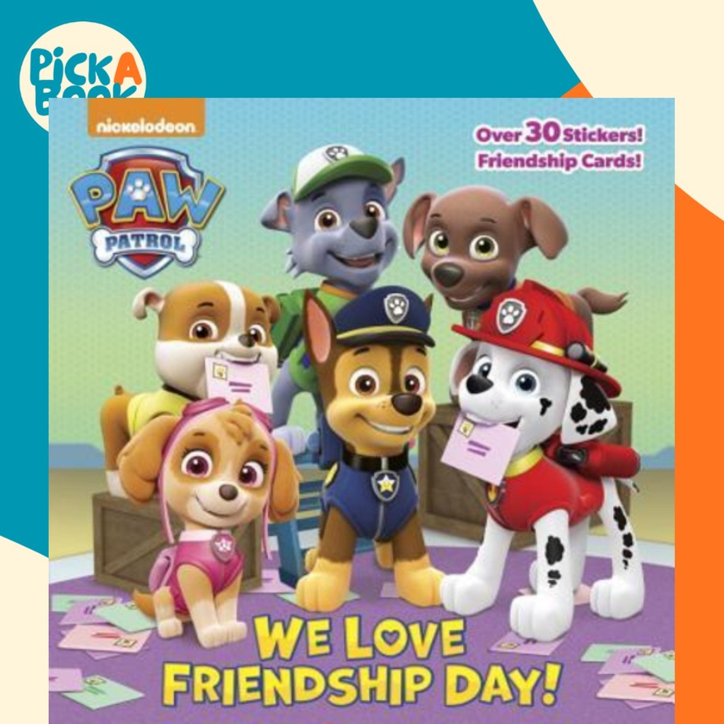 วีเลิฟ มิตรภาพ วัน! (Paw Patrol) โดย Random House (ฉบับ US ปกอ่อน)