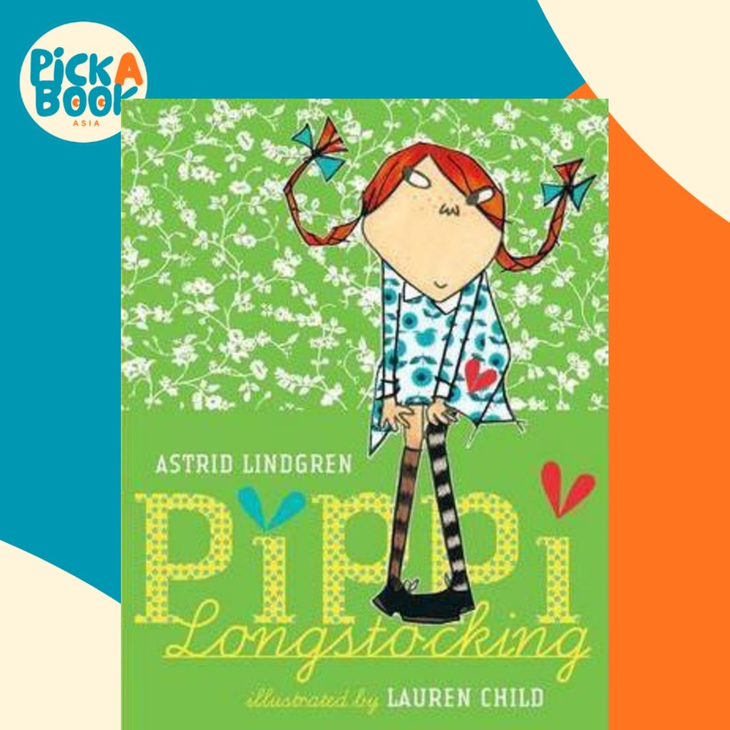 - Pippi Longstocking โดย Astrid Lindgren (ฉบับสหราชอาณาจักรปกอ่อน)
