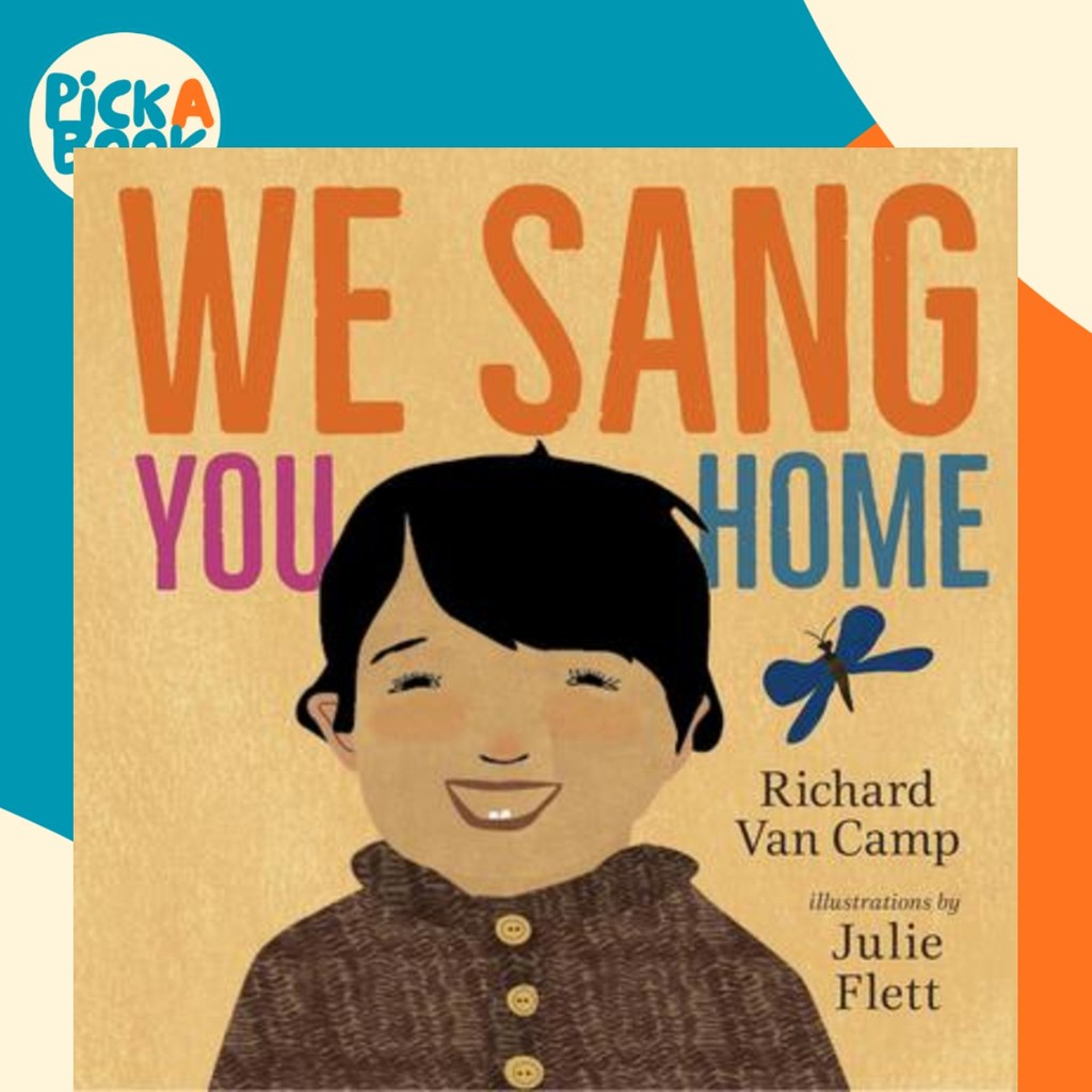 We Sang You Home โดย Richard Van Camp (ปกอ่อน)