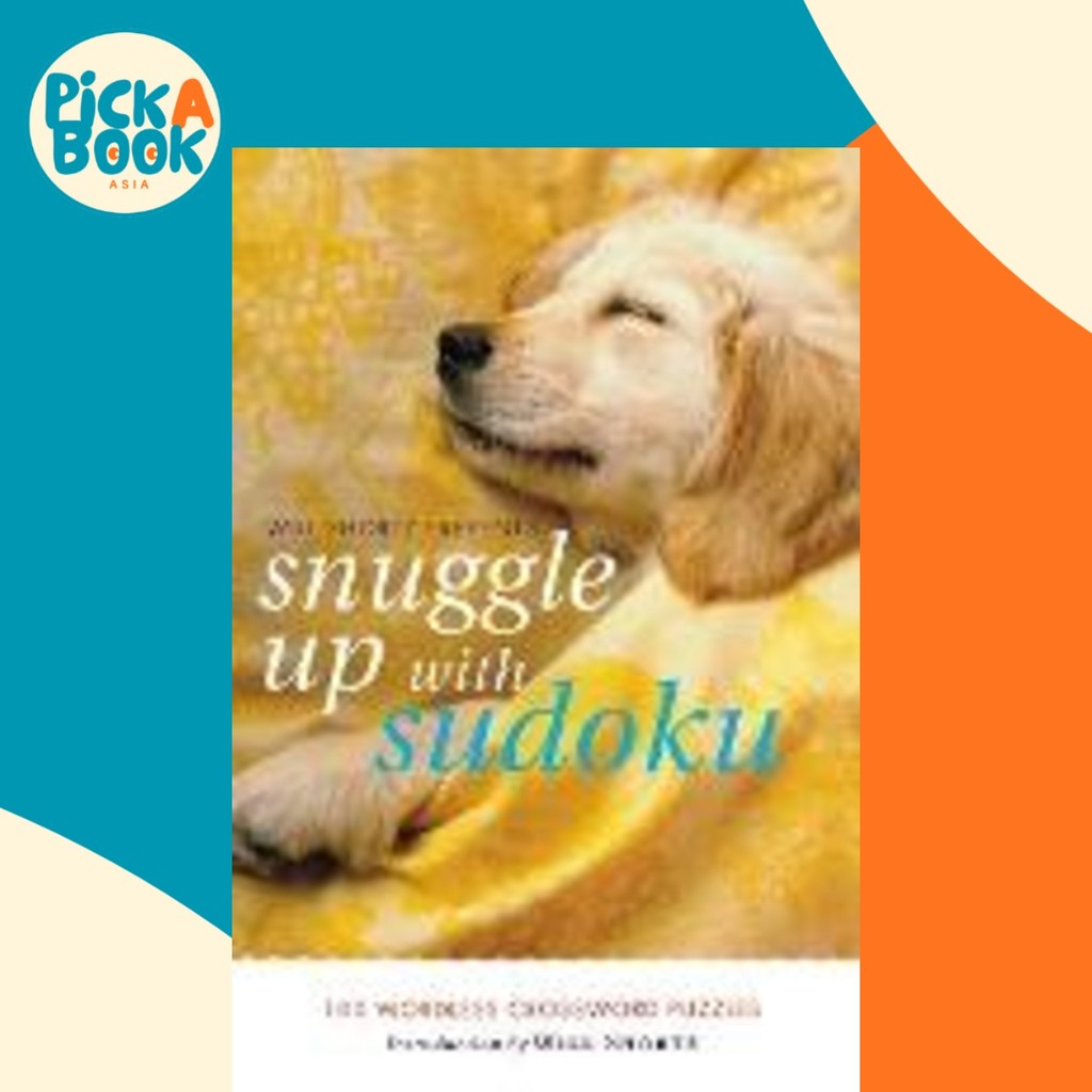 Will Shortsนําเสนอ Snuggle Up with Sudoku by Will Shortz (ฉบับสหรัฐอเมริกาปกอ่อน)