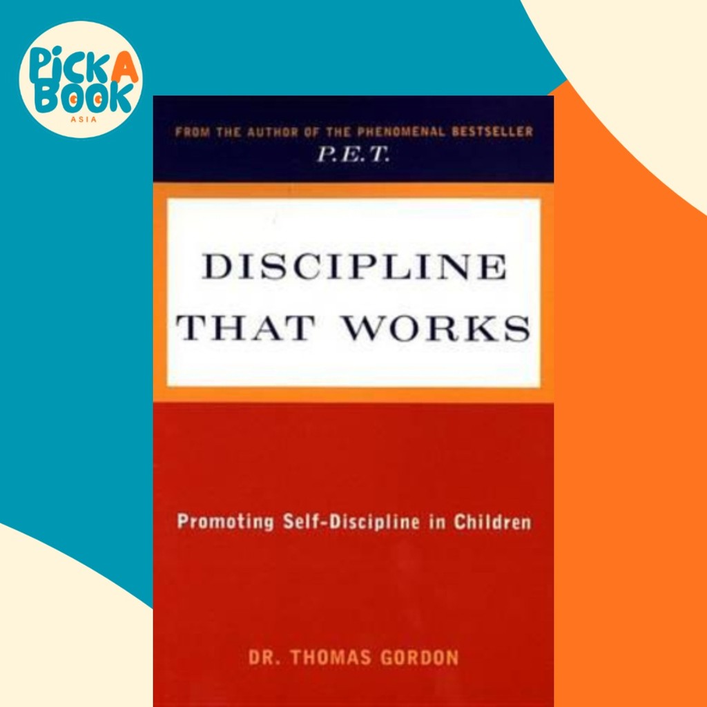 Discipline That Works โดย Thomas Gordon (ฉบับสหรัฐอเมริกาปกอ่อน)
