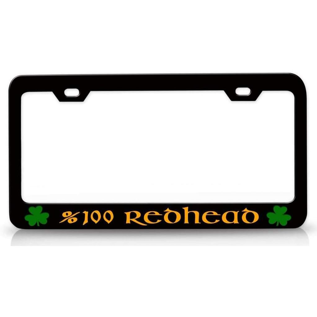 %100 Redhead Irish Clove Ireland Metal Car SUV Truck License Plate Frame Bl p46