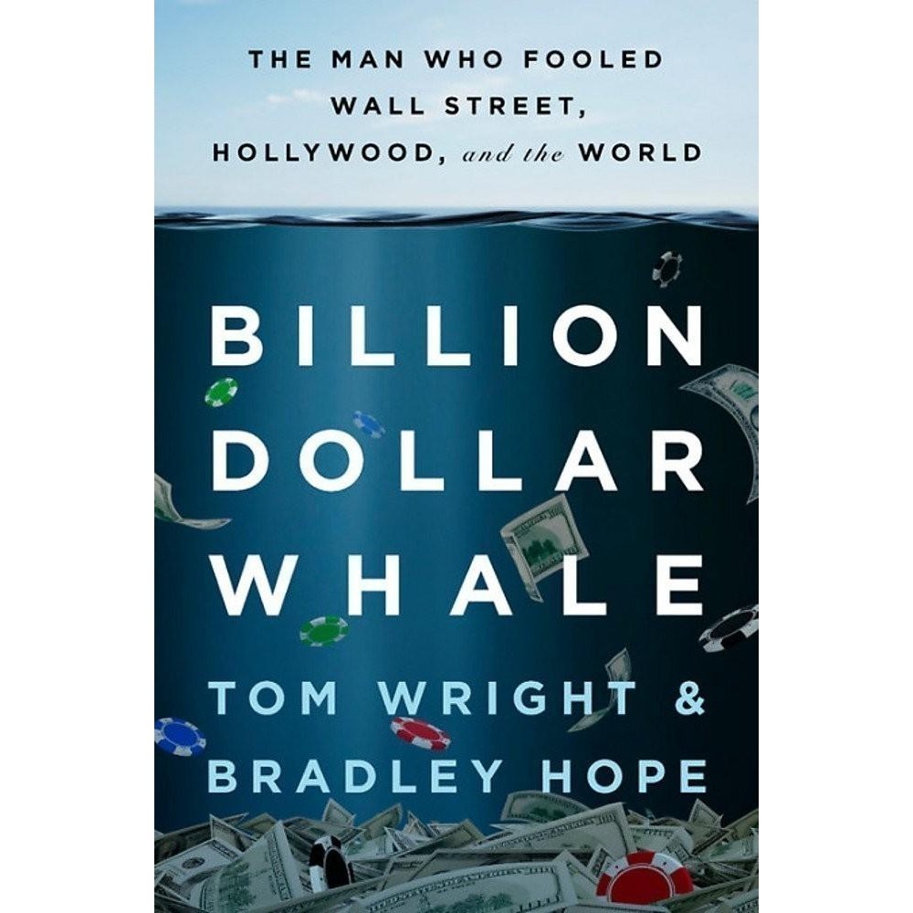 Billionaire Dollar Whale: The Man Who Fooled Wall Street, Hollywood M