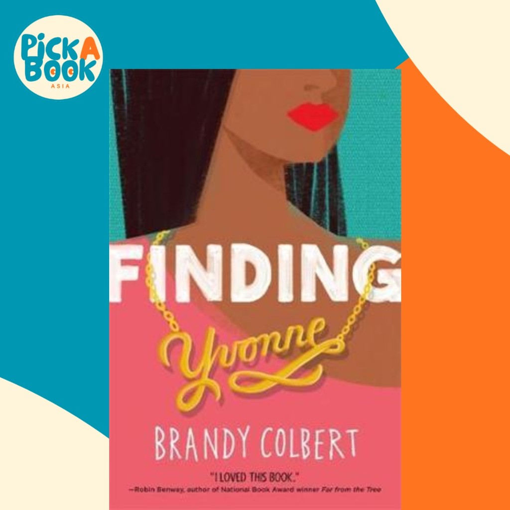 Finding Yvonne by Brandy Colbert (ฉบับสหรัฐอเมริกาปกอ่อน)