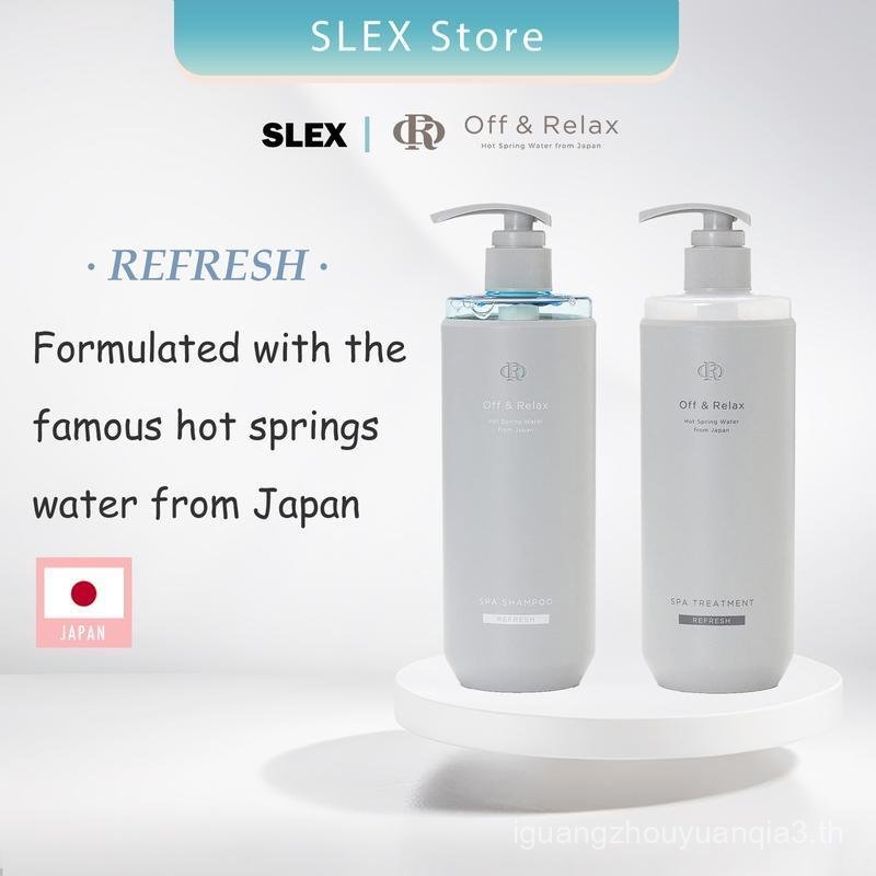 Off & Relax REFRESH Spa Shampoo / Treatment (460ML) Hot Spring Water จากญี่ปุ่น Off&Relax