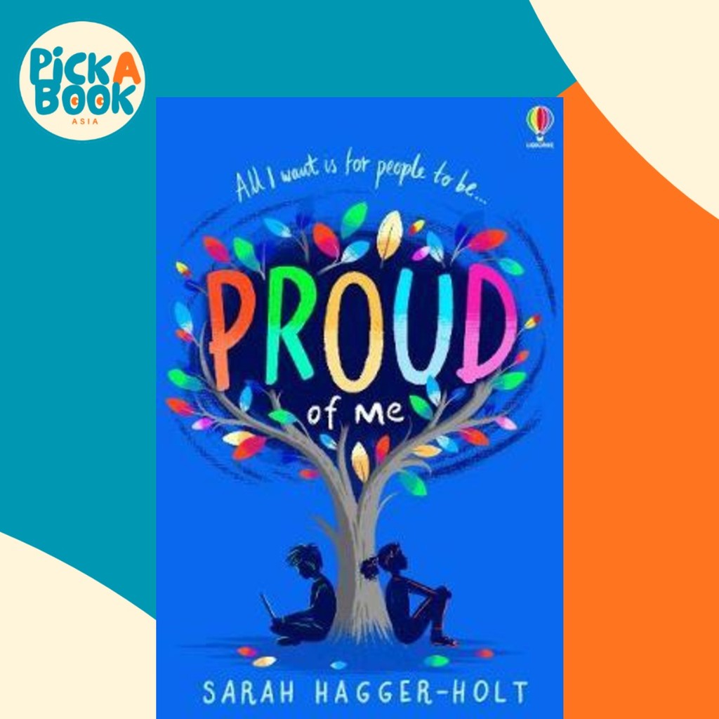 Proud of Me by Sarah Hagger-Holt (ฉบับสหราชอาณาจักรปกอ่อน)