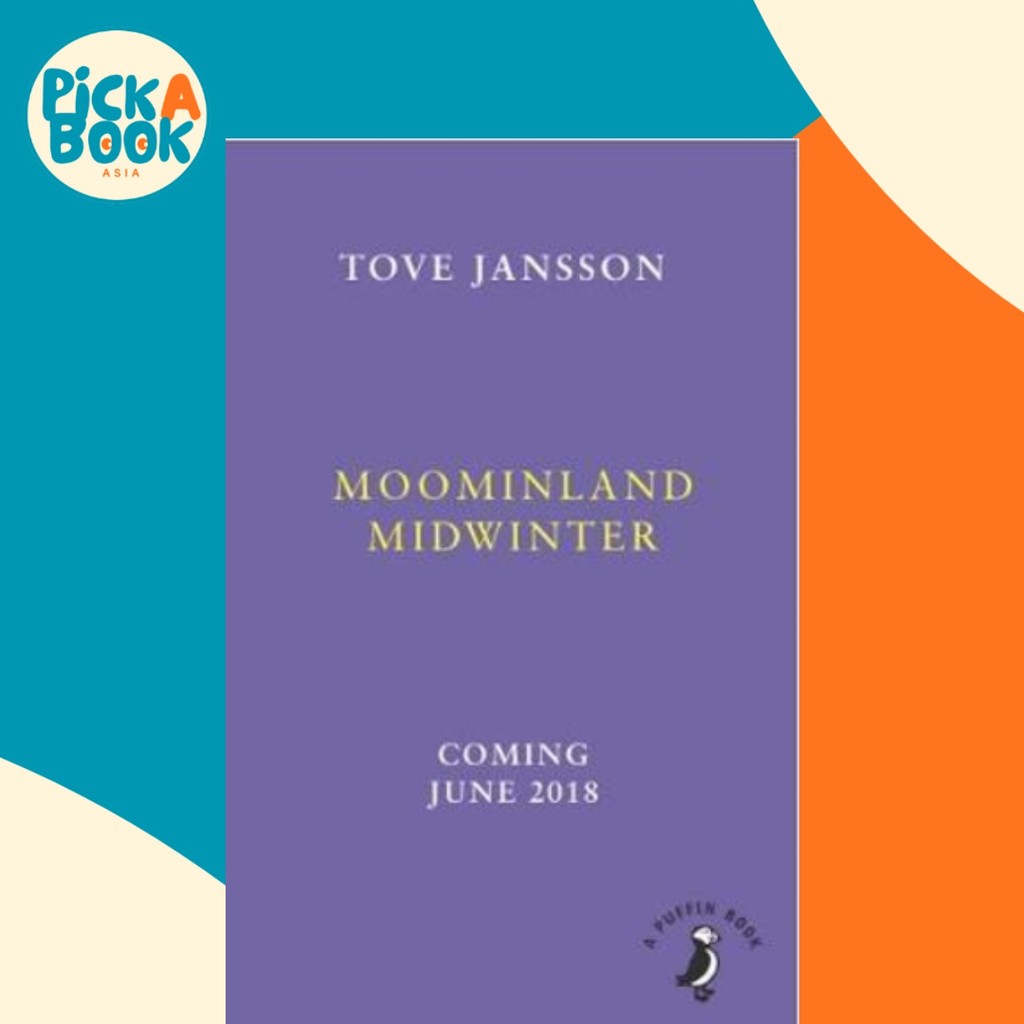 - Moominland Midwinter by Tove Jansson (ฉบับสหราชอาณาจักรปกอ่อน)