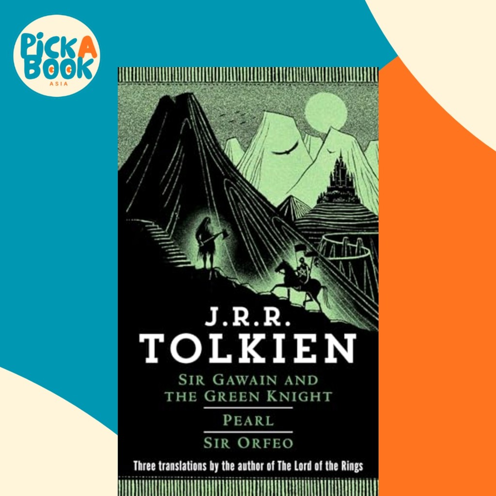 - Sir Gawain and the Green Knight/Pearl/Sir Orfeo by SR Tolkien (ฉบับสหรัฐอเมริกาปกอ่อน)